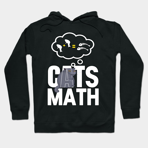 Cats Math Maths Physics Fish Cats Kitten Hoodie by MooonTees